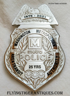 2001 Metro DC Transit Police 25th Anniversary Badge # 275 by Collinson