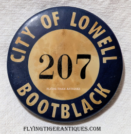 Ext Rare ca 1900 City of Lowell Massachusetts Celluloid Bootblack Badge # 207