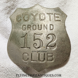 Ca 1920s-1930s Coyote Club Grounds-Keeper Badge # 152 Golf? Found in AZ