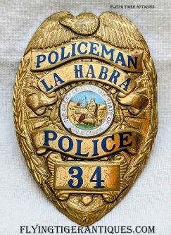 Circa 1970 La Habra CA Policeman Badge # 34 by Entenmann-Rovin with Great Duty Wear