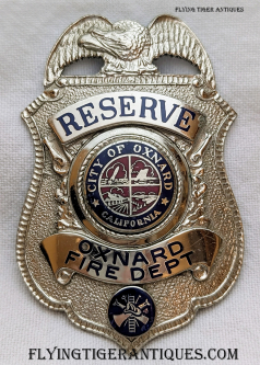 Beautiful Oxnard CA Fire Dept Reserve Badge by Entenmann-Rovin
