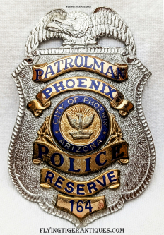 Rare ca 1970 Phoenix AZ Police Reserve Badge # 164 by Entenmann Rovin