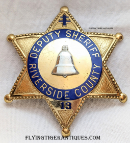 Great 2001 Riverside Co CA Deputy Sheriff Badge Lucky # 13 by Entenmann Rovin with Light Duty Wear