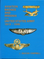 Signed "Aviation Badges and Insignia of the United States Army 1913-1946"  J.D. Campbell