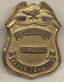 1920s Alderman, City of Barre, Vermont Badge