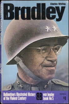 "Bradley" War Leader Book No. 5 Ballantine's Illustrated History of the Violent Century Chas Whiting
