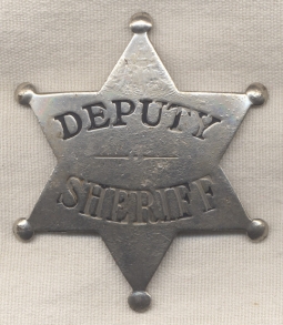 Circa 1910-1920 Stock Deputy Sheriff 6 Point Badge