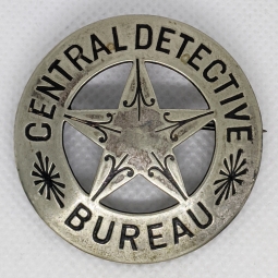 Wonderful 1880s - 1890s Central Detective Bureau Circle Star Badge in Silver Plated Nickel