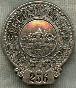 Beautiful Ca. 1900 Boston, MA Special Police Badge #256 - Lowest Number We Have Had to Offer