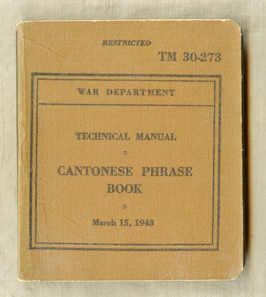 Scarce 1943 US War Dep Tech Manual TM30-273 Cantonese Phrase Book as issued to USAAF ATC Crews