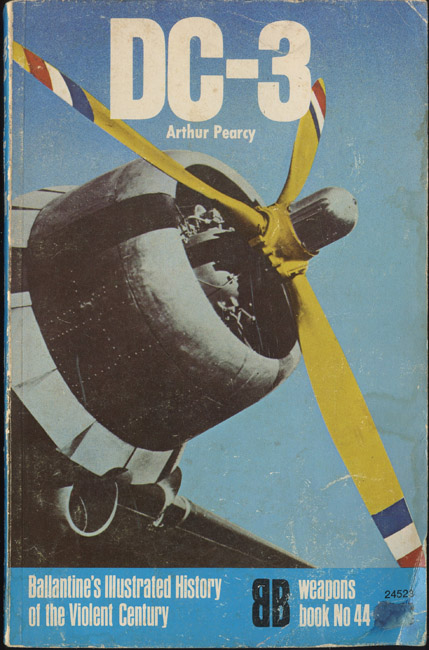 1975 "DC-3" Weapons Book No. 44 Ballantine's Illustrated History of the Violent Century