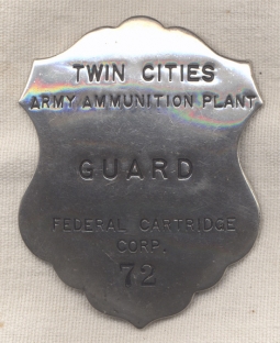 WWII Federal Cartridge Corp. Twin Cities US Army Ammunition Plant Guard Badge
