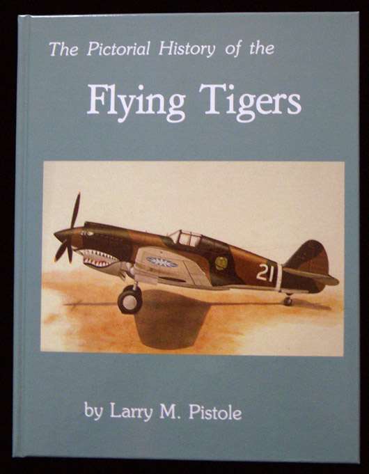 First and Still Best Pictorial Flying Tigers AVG Reference Book Signed by Author