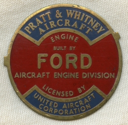 Rare WWII Pratt & Whitney Ford-Built Aircraft Engine Nose Case Plaque