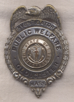 1930's Gloucester, Massachusetts Public Welfare Inspector Badge