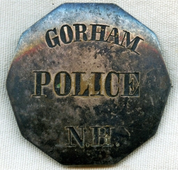1860's - 1870's Gorham, New Hampshire Police Decagon Badge in Silver Plated Brass