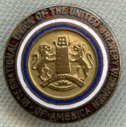 Great Ca 1900 International Union of the United Brewery Workmen of America Member Lapel Badge