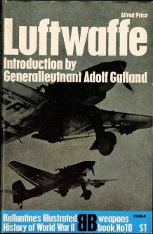 1973 "Luftwaffe" Weapons Book No. 10 Ballantine's Illustrated History of World War II