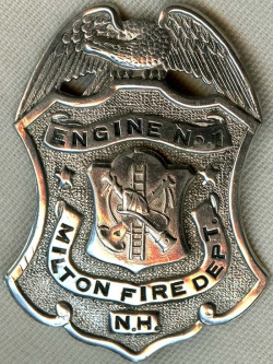 Nice Circa 1920's - 1930's Milton, New Hampshire Fire Department Badge for Engine No. 1