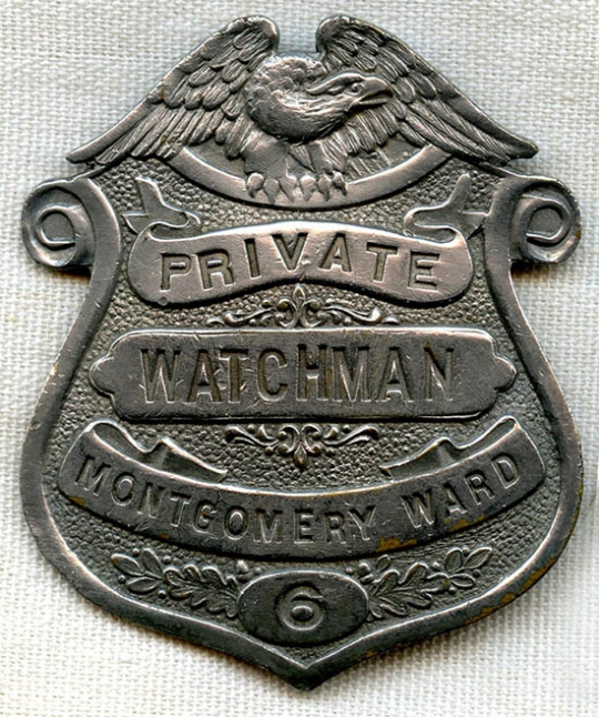 1930's Montgomery Ward Private Watchman Badge from Oakland, Ca