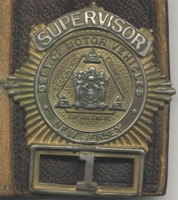 One of the First 3 NJ DMV Supervisor Badges with Original Case!