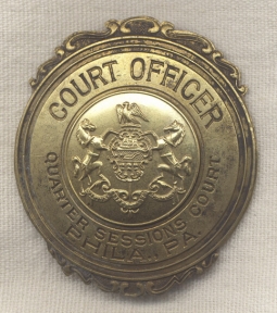 Old Philadelphia, Pennsylvania Court Officer Badge
