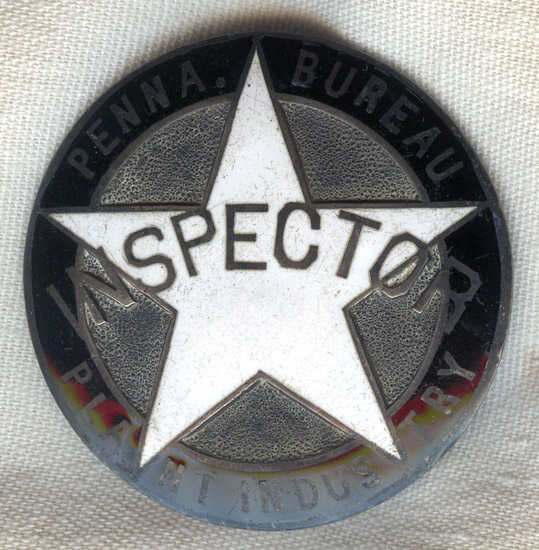 Beautiful & Rare 1st Issue Ca 1920 Pennsylvania Bureau of Plant Industry Badge