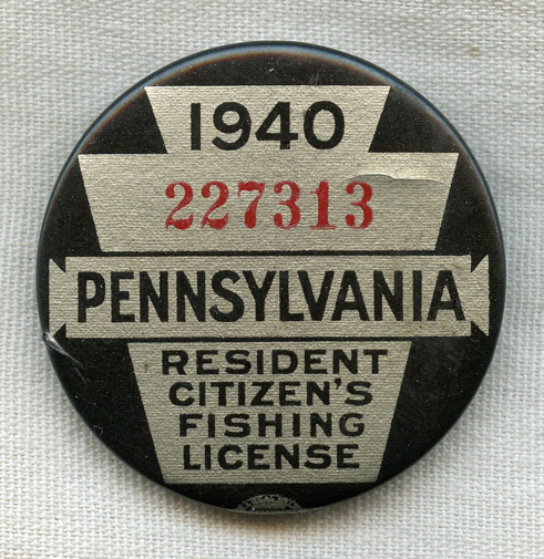 1940 Pennsylvania Resident Fishing License Celluloid Badge #227313: Flying  Tiger Antiques Online Store