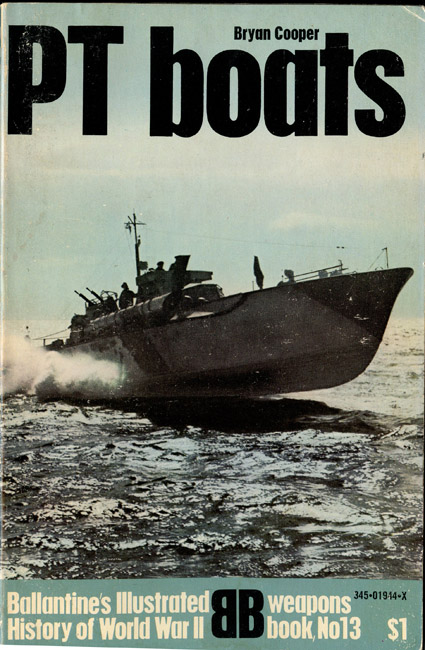 1970 "PT Boats" Weapons Book No. 13 Ballantine's Illustrated History of World War II
