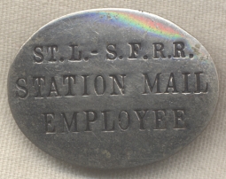 Rare St. Louis - San Francisco Railroad Station Mail Employee Badge