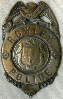 Great Old 1890's Rowley, Massachusetts Chief of Police Badge