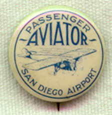 Rare 1920s San Diego Airport Aviator Pin