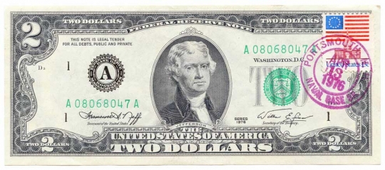 Nice 1st Day of Issue Series 1976 $2 Bill Issued at Portsmouth (New Hampshire) Naval Base