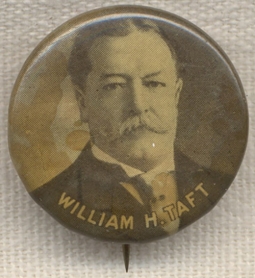 Circa 1910 William H. Taft  Pin by Whitehead & Hoag
