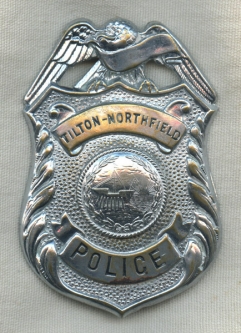 Circa 1950s Tilton-Northfield, New Hampshire Combined Town Police Badge by S.H. Reese