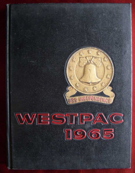 Scarce "USS Independence (CVA-62) WESTPAC 1965" Cruisebook