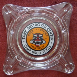WWII US Army Tank Destroyer Center at Camp Hood, Texas Ashtray
