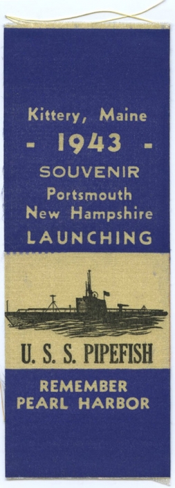 WWII Submarine Launch Ribbon for the USS Pipefish (SS-388)
